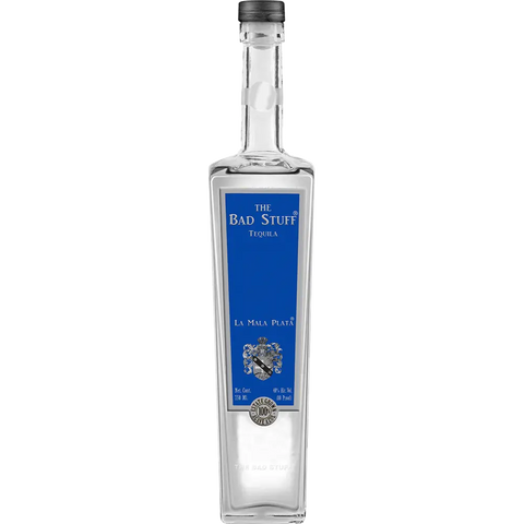The Bad Stuff La Mala Plata Tequila